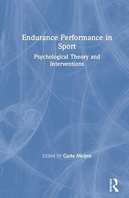 Livre Relié Endurance Performance in Sport de Carla Meijen