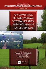 Livre Relié Fundamentals, Sensor Systems, Spectral Libraries, and Data Mining for Vegetation de Prasad S. (U.s. Geological Survey, Ari Thenkabail