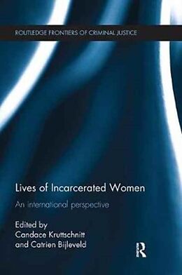 Couverture cartonnée Lives of Incarcerated Women de Candace Bijleveld, Catrien Kruttschnitt