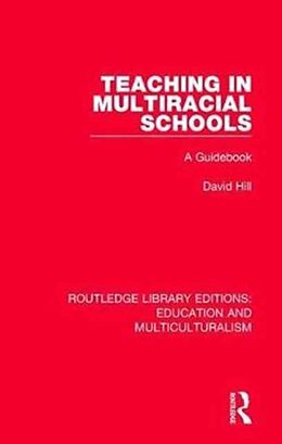 Fester Einband Teaching in Multiracial Schools von David Hill