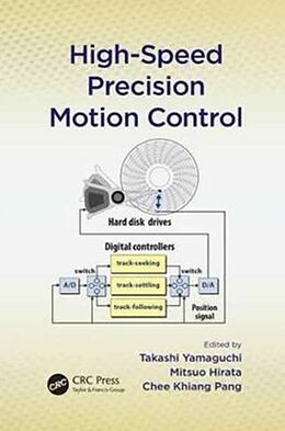 Kartonierter Einband High-Speed Precision Motion Control von Takashi (Core Technology R&d Center, Ri Yamaguchi