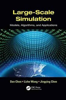 Couverture cartonnée Large-Scale Simulation de Dan Chen, Lizhe Wang, Jingying Chen