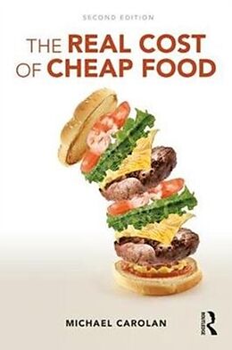 Livre Relié The Real Cost of Cheap Food de Michael Carolan