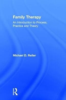Livre Relié Family Therapy de Michael D. Reiter