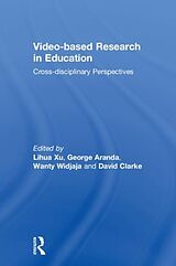 Livre Relié Video-based Research in Education de Lihua Aranda, George Widjaja, Wanty Clarke, Da Xu