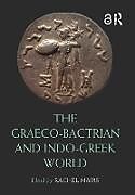 Livre Relié The Graeco-Bactrian and Indo-Greek World de Rachel (University of Reading, Uk) Mairs