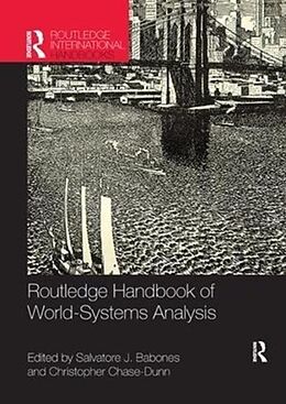 Couverture cartonnée Routledge Handbook of World-Systems Analysis de Salvatore Chase-Dunn, Christopher Babones