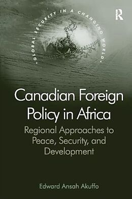 Kartonierter Einband Canadian Foreign Policy in Africa von Edward Ansah Akuffo
