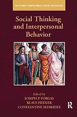 Couverture cartonnée Social Thinking and Interpersonal Behavior de Joseph P. (University of New South Wales) Forgas