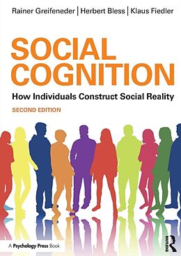 Couverture cartonnée Social Cognition de Rainer Greifeneder, Herbert Bless, Klaus Fiedler