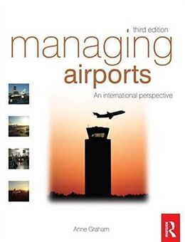 Livre Relié Managing Airports de Anne Graham