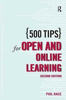 Fester Einband 500 Tips for Open and Online Learning von Phil Race