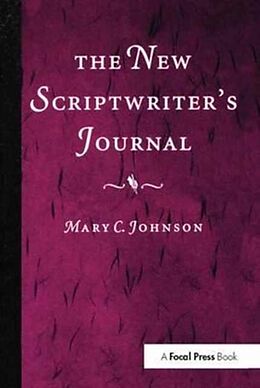 Livre Relié The New Scriptwriter's Journal de Mary Johnson