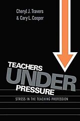 Livre Relié Teachers Under Pressure de Cary Cooper, Cheryl Travers