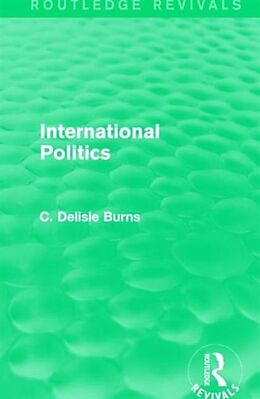 Fester Einband International Politics von C. Delisle Burns