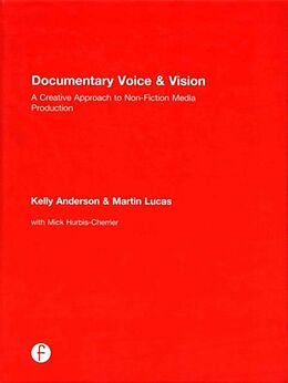 Fester Einband Documentary Voice & Vision von Kelly Anderson, Martin Lucas