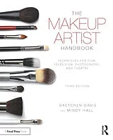 Kartonierter Einband The Makeup Artist Handbook von Davis Gretchen, Hall Mindy