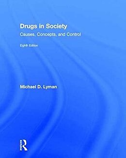 Livre Relié Drugs in Society de Michael D. Lyman
