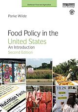 Couverture cartonnée Food Policy in the United States de Parke Wilde