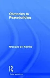 Fester Einband Obstacles to Peacebuilding von Graciana del Castillo