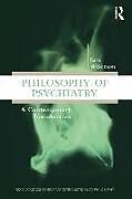Kartonierter Einband Philosophy of Psychiatry von Sam Wilkinson