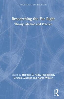 Livre Relié Researching the Far Right de Stephen D. (University of Manchester, Uk) Bu Ashe