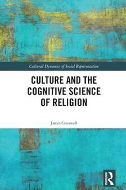Livre Relié Culture and the Cognitive Science of Religion de James Cresswell