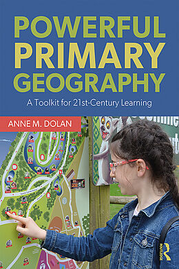 Couverture cartonnée Powerful Primary Geography de Anne M. Dolan