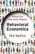 Couverture cartonnée Behavioral Economics de Philip Corr, Anke Plagnol