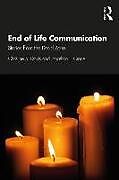 Couverture cartonnée End of Life Communication de Christine S. Davis, Jonathan L. Crane