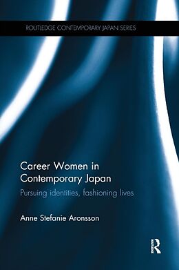 Couverture cartonnée Career Women in Contemporary Japan de Anne Stefanie Aronsson