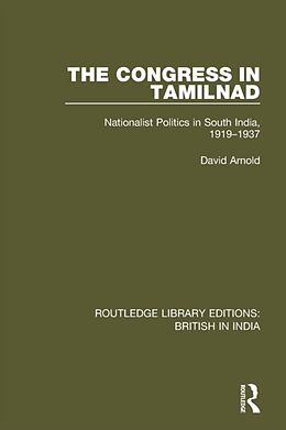 Kartonierter Einband The Congress in Tamilnad von David Arnold