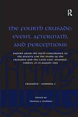Couverture cartonnée The Fourth Crusade: Event, Aftermath, and Perceptions de Thomas F. Madden