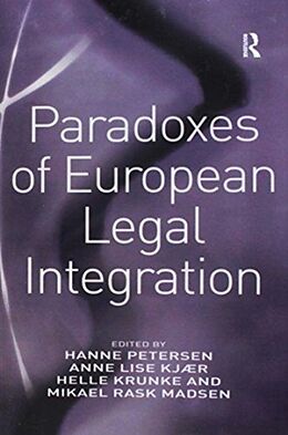 Couverture cartonnée Paradoxes of European Legal Integration de Anne Lise Kjaer, Mikael Rask Madsen