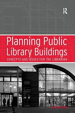 Couverture cartonnée Planning Public Library Buildings de Michael Dewe