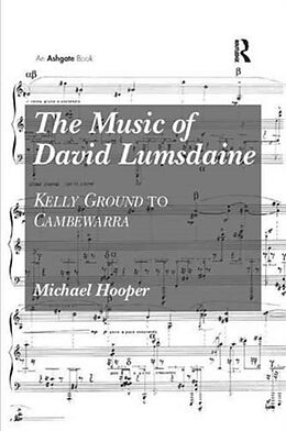 Couverture cartonnée The Music of David Lumsdaine de Michael Hooper