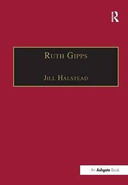Kartonierter Einband Ruth Gipps von Jill Halstead