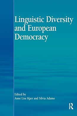 Couverture cartonnée Linguistic Diversity and European Democracy de Anne Lise Kjær, Silvia Adamo