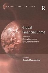 Couverture cartonnée Global Financial Crime de Donato Masciandaro