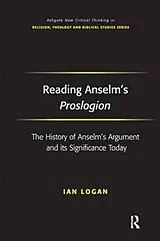 Kartonierter Einband Reading Anselm's Proslogion von Ian Logan