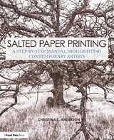 Kartonierter Einband Salted Paper Printing von Anderson Christina