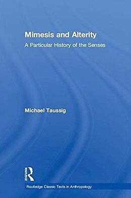 Livre Relié Mimesis and Alterity de Michael Taussig
