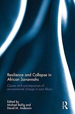Livre Relié Resilience and Collapse in African Savannahs de Michael Anderson, David M. Bollig