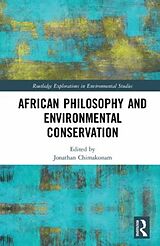 Livre Relié African Philosophy and Environmental Conservation de Jonathan Chimakonam