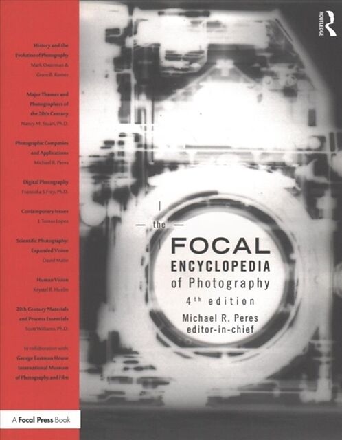 The Focal Encyclopedia of Photography