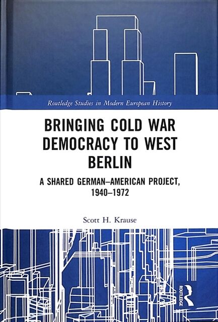 Bringing Cold War Democracy to West Berlin