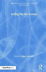 Fester Einband Acting for the Screen von Belli Mary Lou