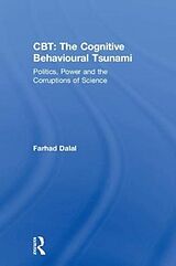 Livre Relié CBT: The Cognitive Behavioural Tsunami de Farhad Dalal