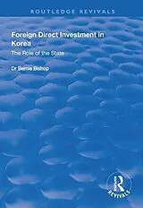 Fester Einband Foreign Direct Investment in Korea von Bishop Bernie