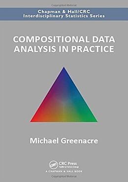 Couverture cartonnée Compositional Data Analysis in Practice de Michael Greenacre